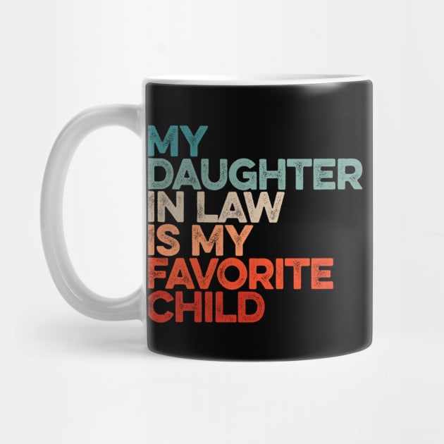 My Daughter In Law Is My Favorite Child by Lilian's